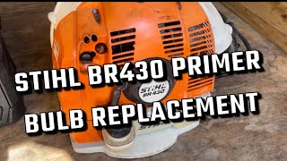 STIHL BR430 Primer Bulb Replacement Under 5 Minutes [upl. by Nydroj]