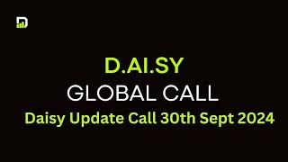 Daisy ai update call 30092024 Youre About to MISS OUT on This [upl. by Brinkema]