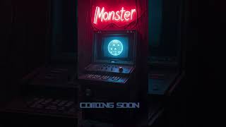 MONSTER COMING SOON [upl. by Rosdniw]