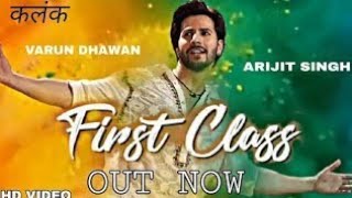 Baaki Sab Fasclass Hai Full HD video Song Baaki Sab First Class H  Varun Dhavan  Kalank° [upl. by Spearing]