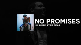 FREE Lil Durk Type Beat ft YFN Lucci amp Yung Bleu  quotNo Promisesquot  Type Beat 2018 [upl. by Lux]