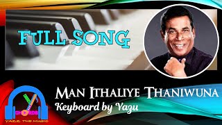 Man Ithaliye Thaniwuna  මං ඉතාලියේ තනිවුනා   Danapala Udawaththa  Keyboard Cover [upl. by Noyek536]