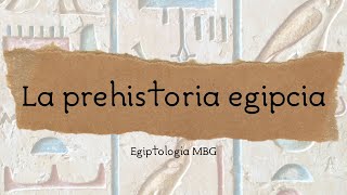 La prehistoria del antiguo Egipto el paleolítico el epipaleolítico y principios del neolítico [upl. by Girardo]