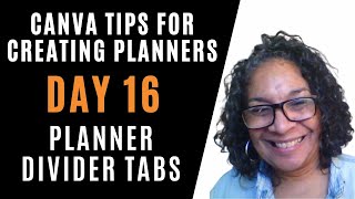 How to create planner divider tabs  25 DAYS OF CANVA TIPS AND TRICKS DAY 16 [upl. by Earal]