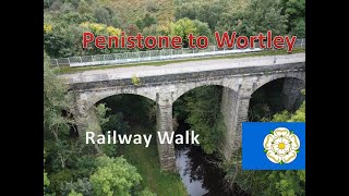 Penistone to Wortley  A Railway Walk [upl. by Aziaf507]