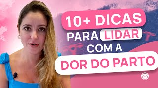 DE 10 MANEIRAS de lidar com a DOR NO PARTO [upl. by Meares]