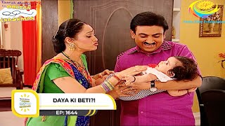 Ep 1644  Daya Ki Beti  Taarak Mehta Ka Ooltah Chashmah  Full Episode  तारक मेहता [upl. by Sidra]