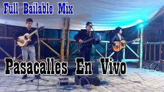 Pasacalles Ecuatorianos Mix  Hermanos Chamba  En Vivo [upl. by Tnomad]