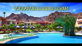 Tropitel Dahab Oasis 4 Дахаб Обзор отеля 2022 [upl. by Mita]