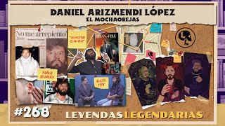 E268 Daniel Arizmendi López El Mochaorejas con Sandro Ruiz [upl. by Flanders]