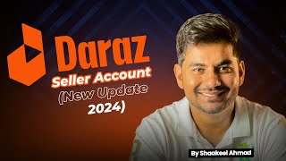 How to create a Daraz Seller Account in 2024  Learn How to Sell on Daraz in Pakistan amp Bangladesh [upl. by Rogerg621]