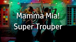 Mamma Mia  Super Trouper lyrics [upl. by Ahsaele]