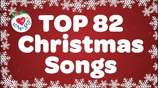 Top 82 Christmas Songs and Carols with Lyrics 🎅 [upl. by Galer]