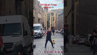 Edinburgh Festival Fringe EdFringeEdinburghFringe FringeFestival EdFringe2024LivePerformance [upl. by Bohlin]