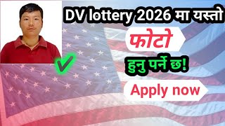 DV Lottery Photo Requirements How To Apply DV Lottery 2026 DV Lottery2026 application form online [upl. by Biddy529]