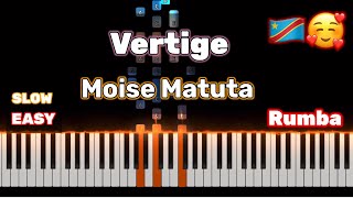 Moise Matuta Vertige 🥰🇨🇩🎹 Piano Tutorial Easy [upl. by Yerxa360]