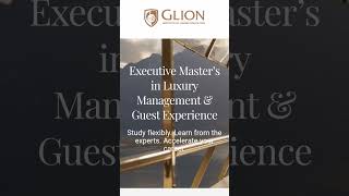 GLION excutive masters in luxury management [upl. by Saimon955]