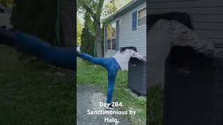 Day 284 Sanctimonious by Halo dance dancevideo halo [upl. by Aicrag75]