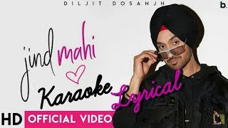 Jind Mahi  Instrumental  Karaoke amp Lyrical Official Video  Diljit Dosanjh  Manni Sandhu [upl. by Accire]