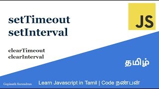 13 setTimeout  setInterval  JavascriptInTamil CodeNanban [upl. by Kassel923]