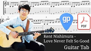 Kent Nishimura  Love Never Felt So Good Guitar Tabs TABS [upl. by Thibaut]