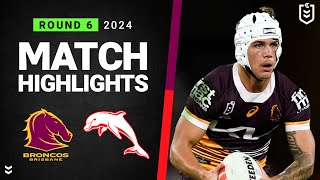 NRL 2024  Broncos v Dolphins  Match Highlights [upl. by Aratehs933]