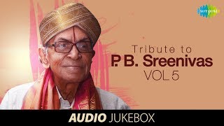 A tribute to PB Sreenivos Vol 5  Jukebox Full Songs [upl. by Nollad]