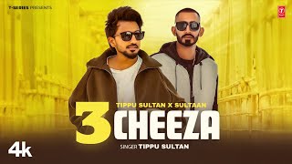 3 CHEEZA Official Video  Tippu Sultan  Sultaan  Latest Punjabi Songs 2024 [upl. by Manno]