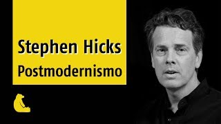 Postmodernismo simple y claro  STEPHEN HICKS [upl. by Adile]