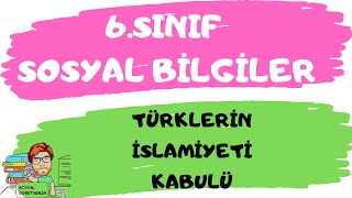 6SINIF 2 ÜNİTE TÜRKLERİN İSLAMİYETİ KABULÜ [upl. by Alled]