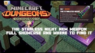 THE STARLESS NIGHT NEW WEAPON in Minecraft Dungeons [upl. by Soirtemed]