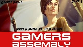 Smite Fr  Grande Finale Gamers Assembly 2015  BFM eSport Vs Woot N MaMa game 1 [upl. by Hopper]