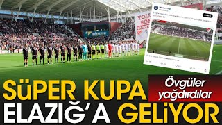 Süper Kupa Elazığa geliyor Murat Kurum ve Ali Koç hedef göstermişti [upl. by Lough321]