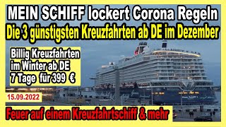 MEIN SCHIFF lockert Regeln 🔴 BILLIG Kreuzfahrten im Dezember 🛳 Feuer an Bord Full Metal Cruise amp co [upl. by Airol347]