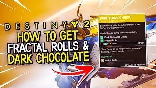 FRACTAL ROLLS amp DARK CHOCOLATE MOTES SPREADING CHEER GUIDE  DESTINY 2 SEASON OF DAWN [upl. by Manville572]