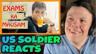 Ashish Chanchlani Exams Ka Mausam US Soldier Reacts [upl. by Festatus]