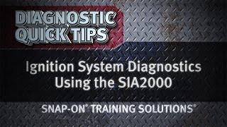 Ignition System Diagnostics Using SIA2000 Diagnostic Quick Tips  Snapon Training Solutions® [upl. by Enogitna]