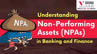 Understanding NonPerforming Assets NPAs in Banking and Finance currentaffairs [upl. by Einafets]