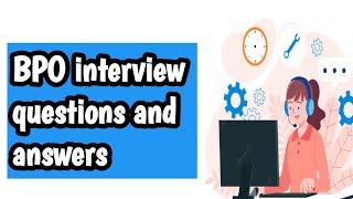 BPO interview questions and answers [upl. by Kcirb]