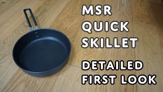 MSR Quick Skillet  Detailed First Look [upl. by Hirschfeld]