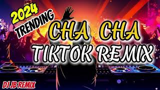 TRENDING CHA CHA TIKTOK REMIX 2024  DJ JB REMIX [upl. by Mikol]