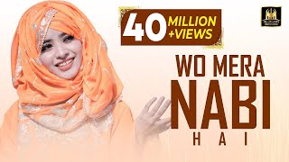 Laiba Fatima New Naat 2021Wo Mera Nabi Hai Official video  Best Female Naat Aljilani Production [upl. by Enyrhtak]