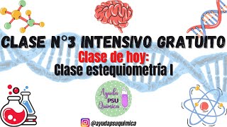 Clase N°3 Intensivo gratuito Estequiometría parte I [upl. by Aihsat648]