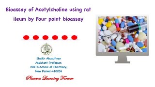 Bioassay of Acetylcholine using rat ileum by Four point bioassay [upl. by Marita743]