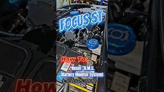 Focus ST  How to Reset Battery Monitor System Ford Focus BMS Reset The EasyWay focusst [upl. by Endys]