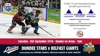 08092018  Dundee Stars v Belfast Giants [upl. by Wagshul415]