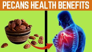 5 Health Benefits of Pecans Thatll Make You Go Nuts [upl. by Lledroc147]