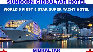 SUNBORN GIBRALTAR HOTEL  WORLDS FIRST 5 STAR SUPER YACHT HOTEL [upl. by Hsemin226]