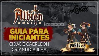 Albion Online GUIA PARA INICIANTE  Caerleon e Como criar ilha 6 [upl. by Thurlow]