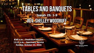 20231022  FreshStart Service  “Tables and Banquets” [upl. by Melmon]